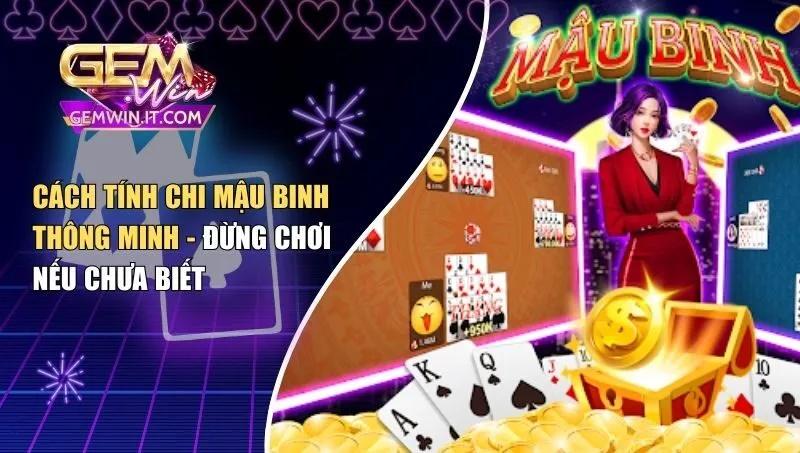 cách tính chi mậu binh