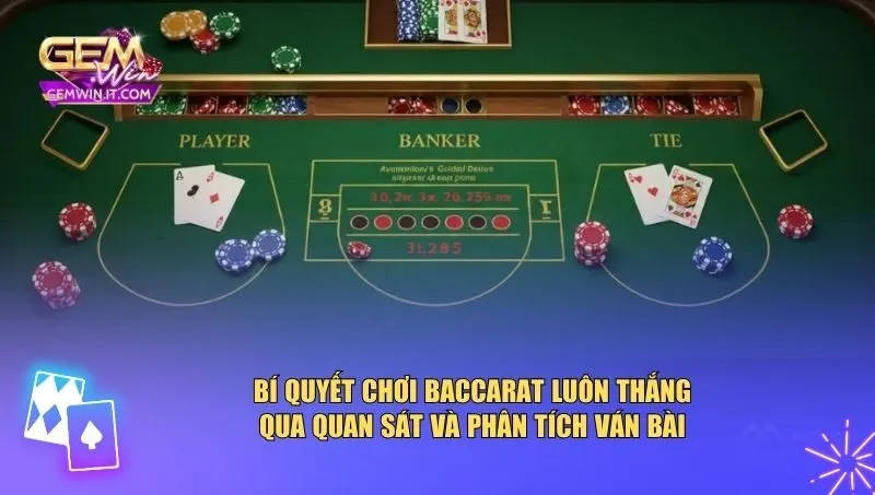 Cách áp dụng bí quyết chơi baccarat luôn thắng hiệu quả