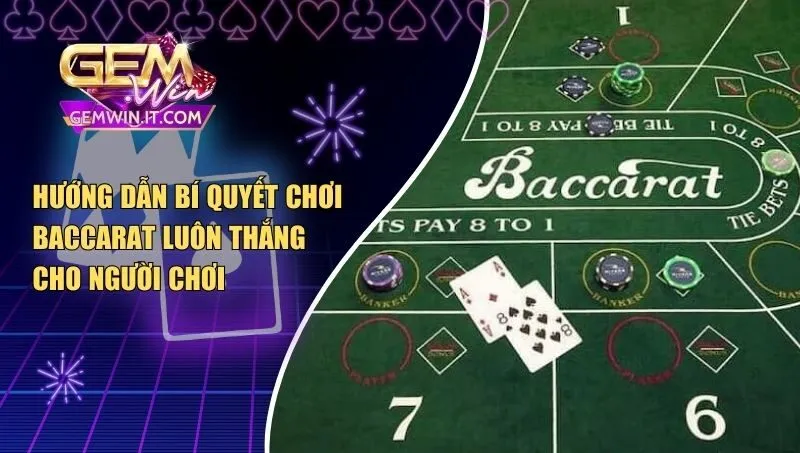 bí quyết chơi baccarat luôn thắng