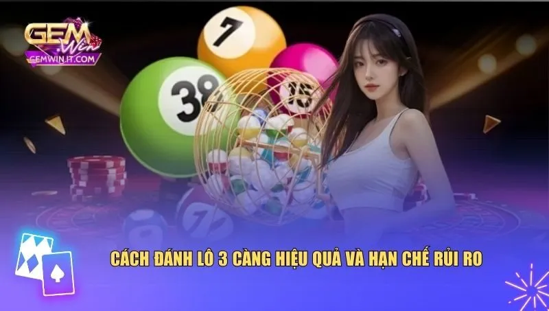 Những mẹo và kỹ thuật đánh lô 3 càng được các cao thủ áp dụng thành công